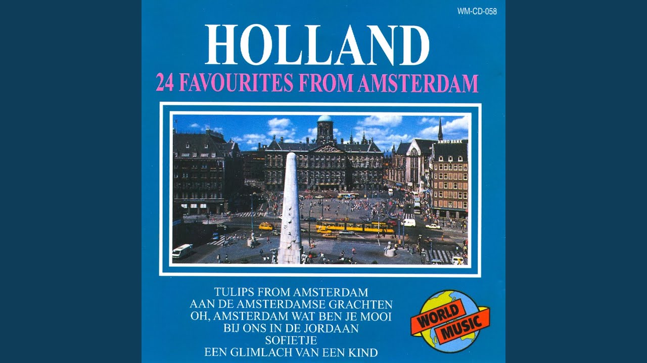 Bij Ons In De Jordaan - YouTube