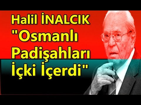 Halil Inalcık: \