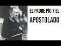 El padre po y el apostolado