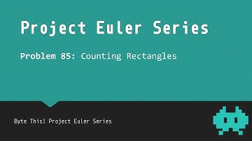 #85: Counting Rectangles - Project Euler