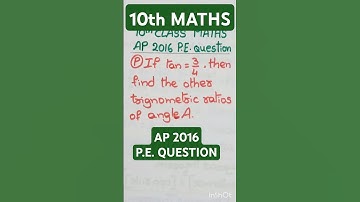 If tanA=3/4 then find the other trigonometric ratios of angle A