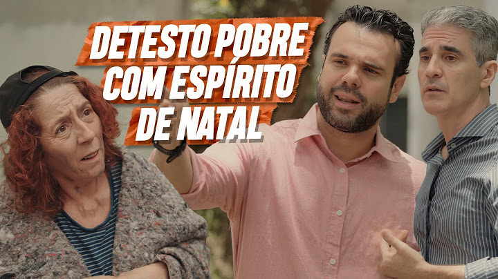 DETESTO POBRE COM ESPÍRITO DE NATAL | EMBRULHA PRA VIAGEM