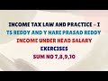 Income Tax Law & Practice Ch- Income From Head Salary Exercise Sum No 7 to 10