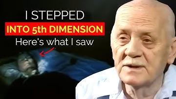 De man die de 5e dimensie betrad: dit is wat hij ontdekte