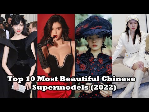 Top 10 Most Beautiful Chinese Supermodels 2022 | Top 10 Beautiful Chinese Models |