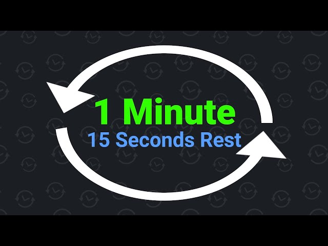 1 Minute Interval Timer with 15 Seconds Rest class=