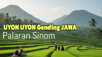 Uyon Uyon  Gending Jawa Pengantar Tidur  Gending klasik Palaran sinom #suasanadesa #pemandangandesa