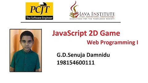 JavaScript 2D Game Development | Selection Program | Java Institute | Senuja Damnidu