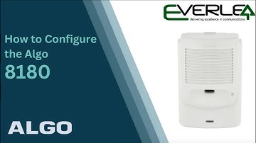 Configuring an Algo 8180