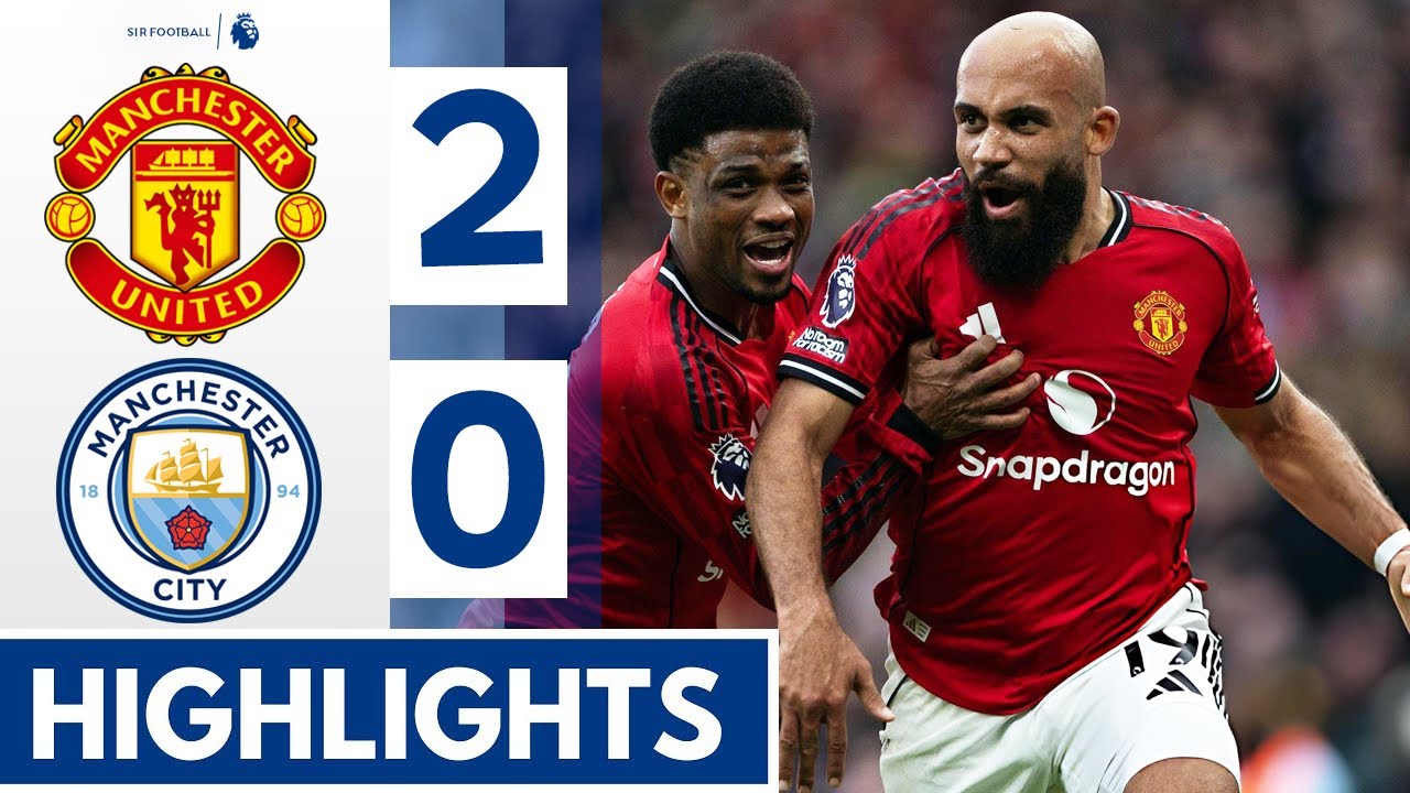 Man United vs Man City 2-0 - Highlights & All Goals - Mbeumo & Patrick Dorgu Goal