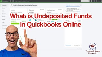 What is Undeposited Funds in Quickbooks Online