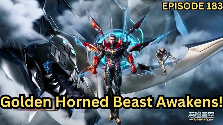 Golden Horned Beast Awakens! Luo Feng Shocks the Universe for the First Time