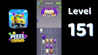 Pixel Crowd Level 151 Walkthrough | Full Gameplay Solution | Go Answer