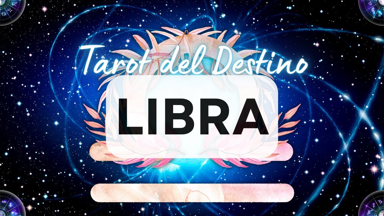 🌠 LIBRA ♎️ NO LO DUDES 🤔 TU FELICIDAD 🤗 ESTÁ AL LADO DE ESTA PERSONA 💑💕 ...