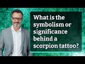 Unveiling the Multifaceted Symbolism of Scorpion Tattoos: A Deep Dive
