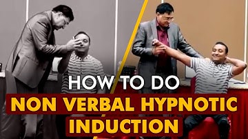 How To Do Non Verbal Hypnotic Induction! Pradeep Aggarwal