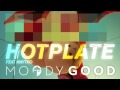 Moody Good - Hotplate (feat. Knytro) [Original Mix]