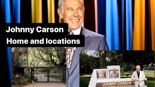 Johnny Carson-Where He Lived And Worked