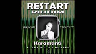 Karamanti - Start With A Prayer (New Mix) - Blakkwuman22 Music