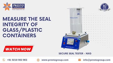 Secure Seal Tester NXG Manufacturers | सिक्योर सील टेसटर मॅन्यूफॅक्चरर्स