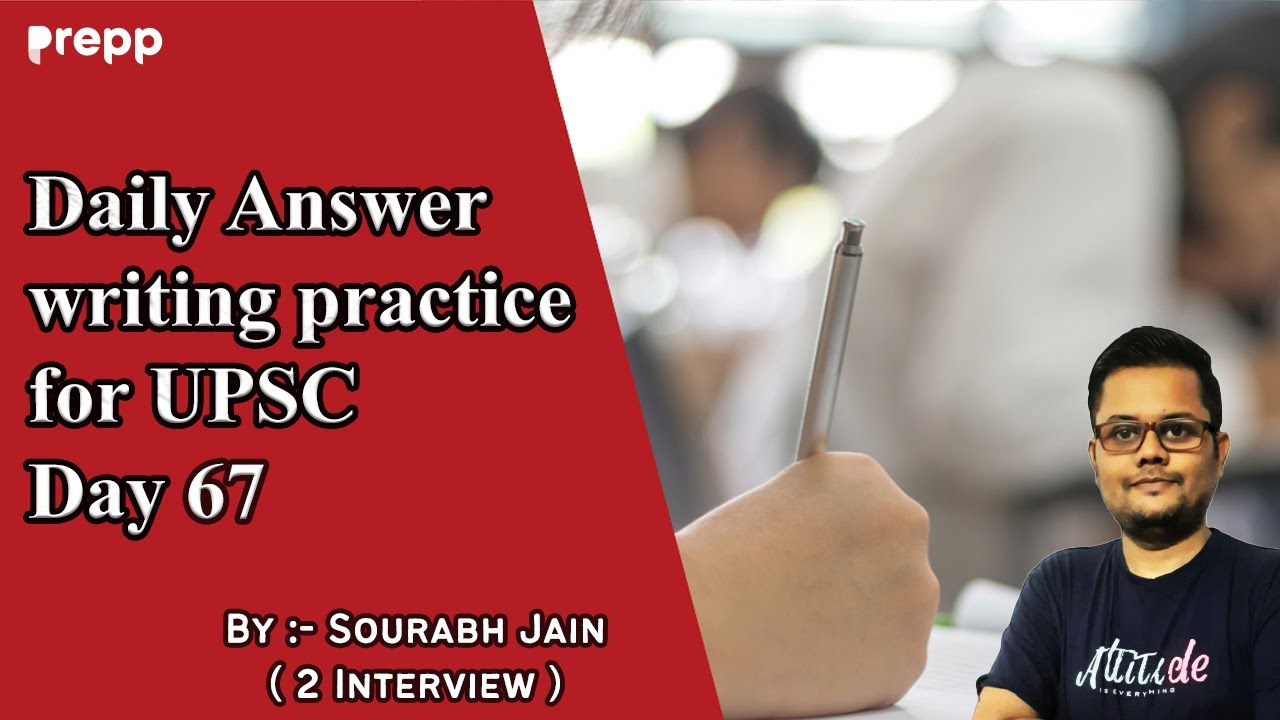Daily Answer writing practice for UPSC  Day 67 | UPSC Mains | 