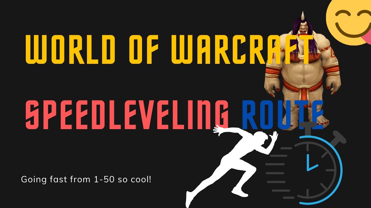Thoughts on World of Warcraft Speedleveling Route