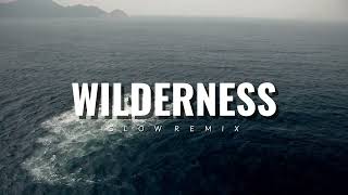 Download Lagu Dj Slow Remix - Wilderness || NR Song ( Official Music Video ) Download Lagu Dj Slow Remix - Wilderness || NR Song ( Official Music Video )