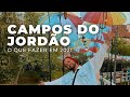 CAMPOS do JORDÃO: O que fazer na pandemia (2021) | Mazheo