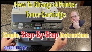 How To Change A Brother Ink Toner Cartridge STEP-BY-STEP by DANDLINC 84 views 6 months ago 5 minutes, 17 seconds