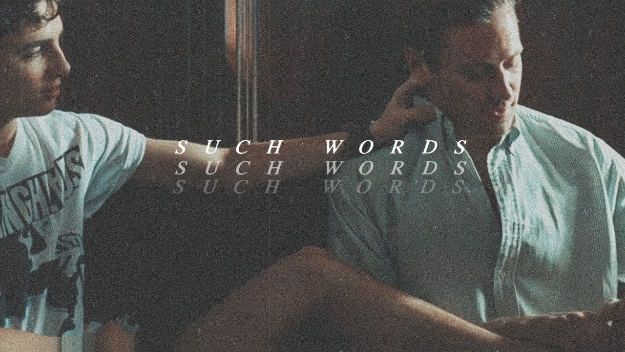 Elio x Oliver | Such Words
