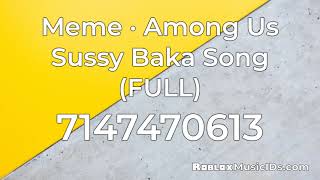 10  Popular Sussy baka Roblox Music Codes/IDs (Working 2021)