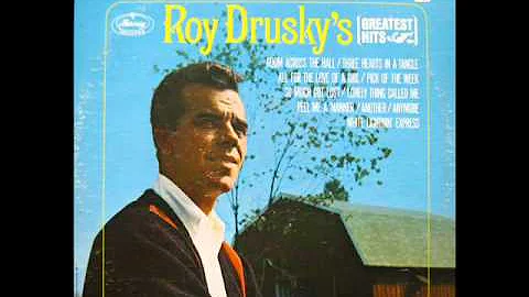 Roy Drusky "A Lonely Thing Called Me"