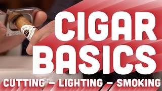 How to Cut, Light and Smoke Cigars - A Beginner