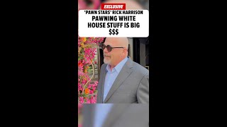 'Pawn Stars' Rick Harrison Reveals How Much White House Memorabilia's Worth