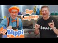 Blippi Learns Sign Language - ASL | Educational Videos For Kids