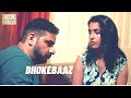Hindi Short Film - Dhokebaaz | Wife Cheats Husband | Six Sigma Films