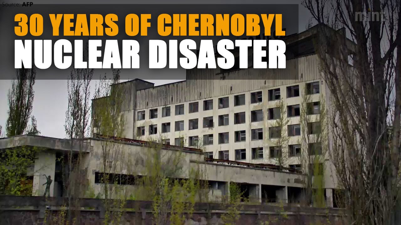 Ukraine marks 30 years since Chernobyl nuclear disaster - YouTube