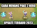 CARA MENANG PAKE 2 HERO TERBARU 2023||MAGIC CHESS UPDATE TERBARU