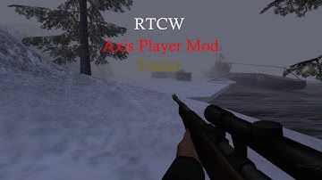 RTCW Axis Player Mod Trailer