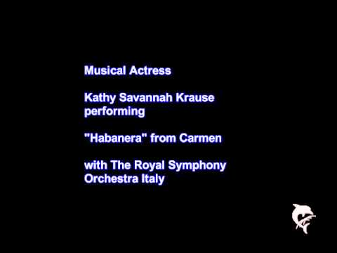 Kathy Krause -"Habanera" from Carmen