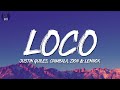 Justin Quiles, Chimbala, Zion &amp; Lennox - Loco (Letra/Lyrics)