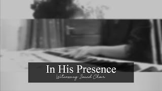 In His Presence | Witnessing Sound Virtual Choir