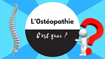 Quel est le rôle de l'ostéopathe ?