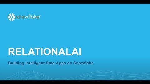 RelationalAI: Building Intelligent Applications on Snowflake