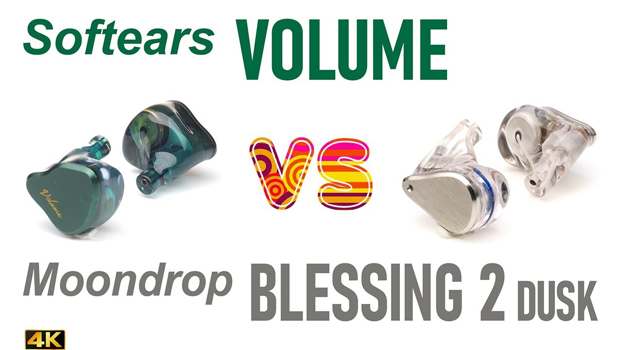 Softears Volume イヤホン（検 Moondrop Blessing Softears Volume vs Moondrop Blessing 2 Dusk - - IEM sound