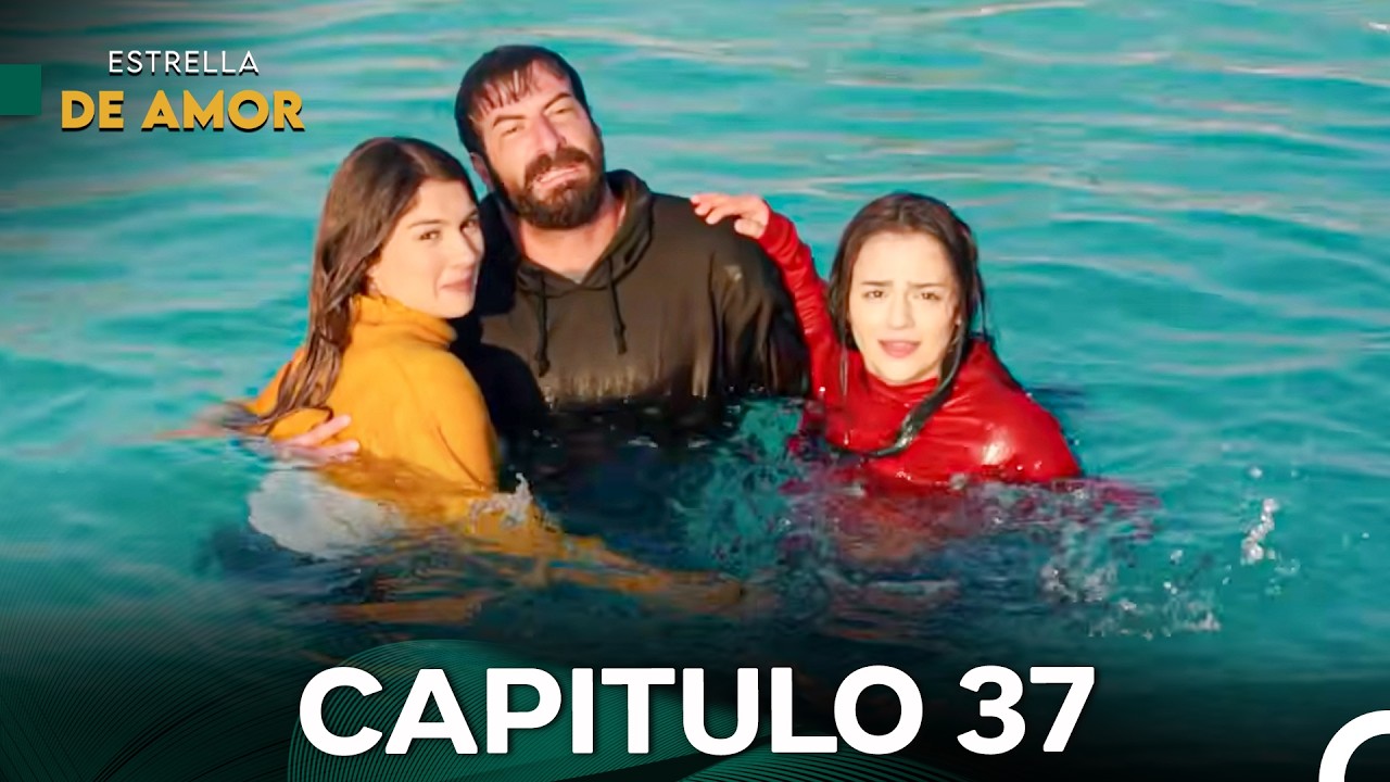 Estrella De Amor Capitulo 37 (Doblado En Español)