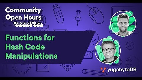 Functions for Hash Code Manipulations in YugabyteDB