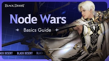 Node Wars Basics Guide📌 l Black Desert