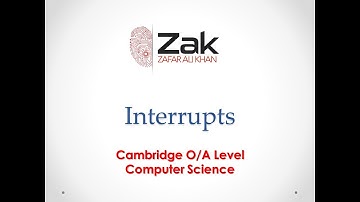 Interrupts Explained | O/AS Level | By Zak