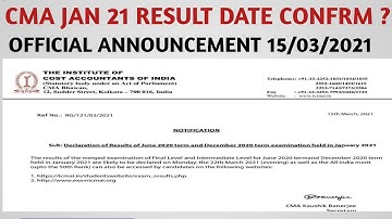 CMA Official announcement Declaration of Result date January 2021 Exam ?